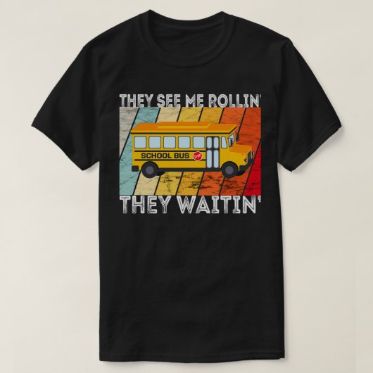 Ze zien me Rollinx27 die Waitinx27 Funny School T-shirt (Design voorkant)