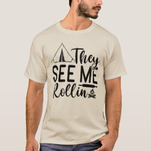 Ze zien me rondrijden in een grappige auto meme T- T-shirt