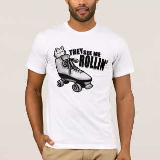 ze zien me wegrollen . t-shirt