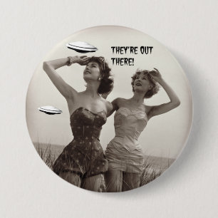 Ze zijn daar buiten!  Funny UFO-Button Ronde Button 7,6 Cm