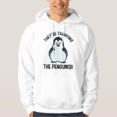 Ze zijn de pinguïns aan het opjagen! hoodie (Voorkant)