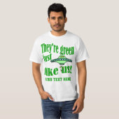 Ze zijn groen net als wij t-shirt (Voorkant volledig)