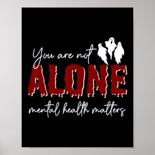 Ze zijn niet de enige die geestelijk gezondheidspr poster