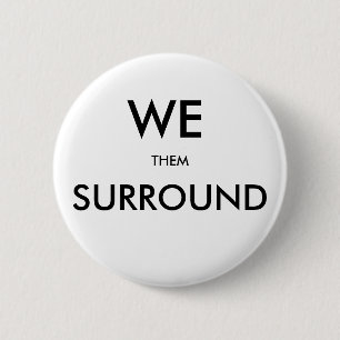 ZE ZIJN WIJ VERTROUWD. RONDE BUTTON 5,7 CM