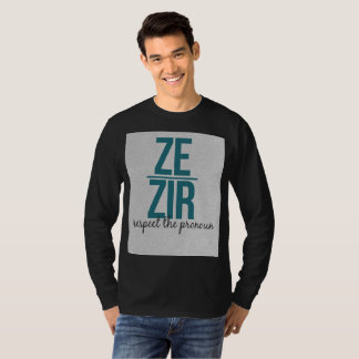 Ze Zir Pronouns Shirt