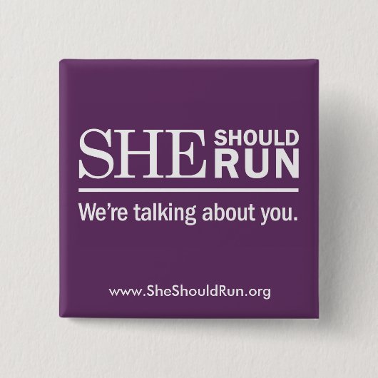 Ze zou moeten rennen vierkante button 5,1 cm (Voorkant)