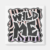 Zebra Black en Roze Wilde mij Magneet (Voorkant)