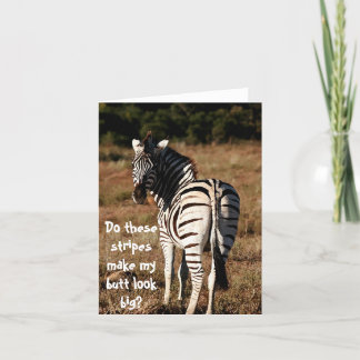 Zebra "Butt look big?" bewerkbaar wenskaart Kaart
