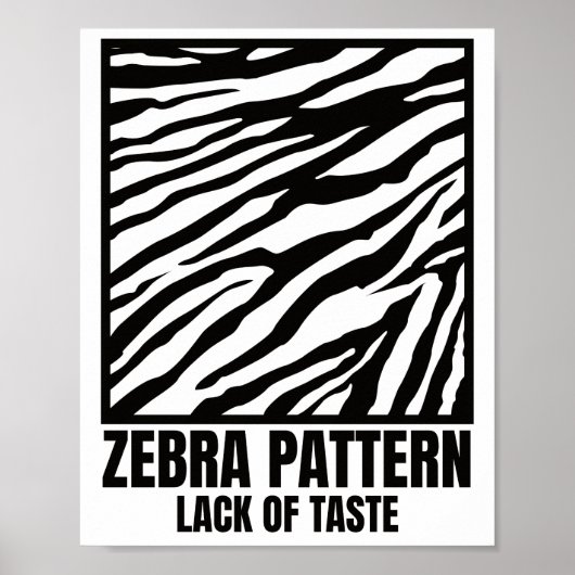 Zebra Pattern Bad Taste Mode Victim Poster (Voorkant)