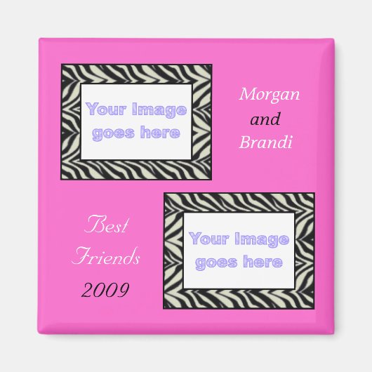 Zebra Print Best Friends Photo Magnet (Devant)