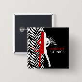 Zebra Print Naughty, maar mooie Button (Voorkant /achterkant)