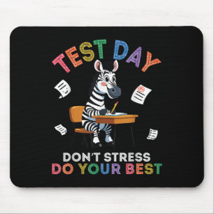Zebra Student Test Dag Niet Stress Doe Je Beste SU Muismat