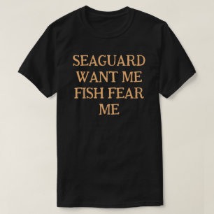 Zee bewaker wil dat ik vis vrees me t-shirt