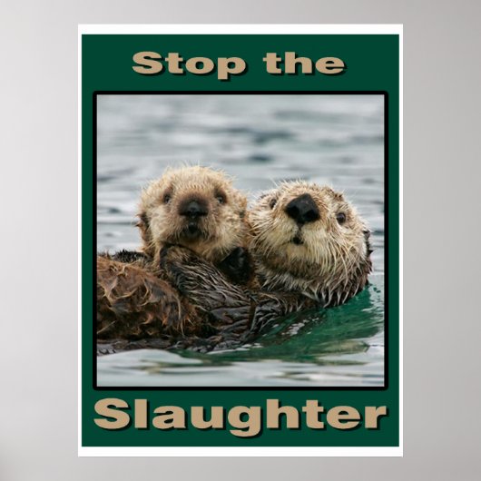 Zee Otters - Stop de slachting Poster (Voorkant)