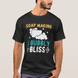 Zeep maken Zeep maken van een bubble Bliss zeepmak T-shirt