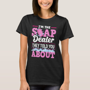 Zeep maken zeepmaker in de zeep dealer ze verteld t-shirt