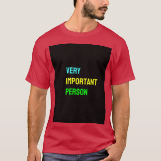 zeer belangrijke persoon Grafisch 1 T-shirt