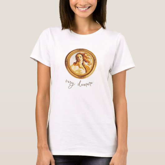 Zeer demure Botticelli Venus Renaissance kunst T-shirt (Voorkant)