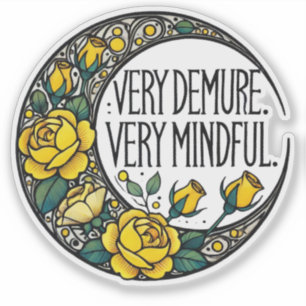 Zeer demure zeer mindful meme sticker