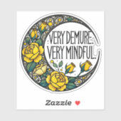 Zeer demure zeer mindful meme sticker (Vel)