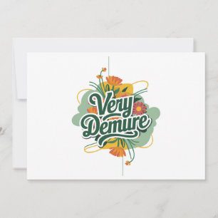 Zeer Demure Zeer Mindful Trend Demure & Mindful Kaart