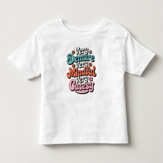 Zeer demure zeer mindful zeer schattig bruisend me kinder shirts (Voorkant)