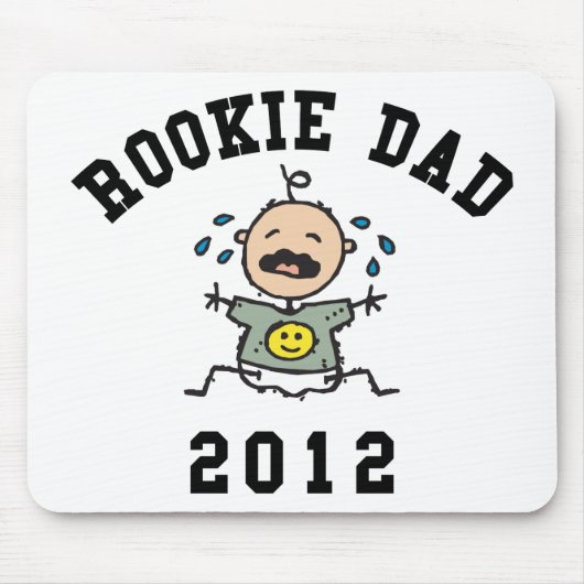 Zeer grappige New Rookie Dad 2012 T-Shirts Muismat (Voorkant)