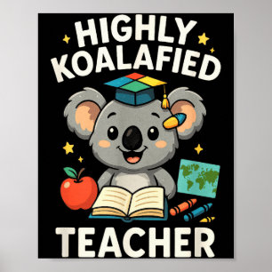 Zeer Koalafied Docent - Grappige Koala Beer Poster