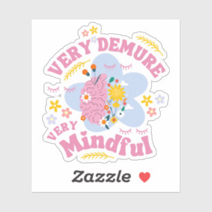ZEER VEELEISEND ZEER MINDFUL bloemenwelzijn Sticker