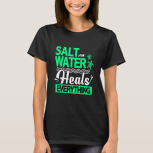 Zeeschildpad Zout Water Geneest Alles T-shirt