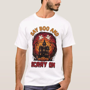Zeg Boe Griezelig Gehekst Huis Spoken Pompoenen Ha T-shirt