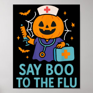 Zeg Boe tegen de griepverpleegster Halloween-vacci Poster