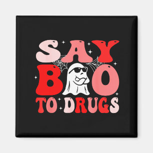 Zeg Boe tegen Drugs Grappige Halloween Rode Lint W Magneet