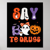 Zeg Boo tegen drugs Funny Halloween Red Week A Poster (Voorkant)