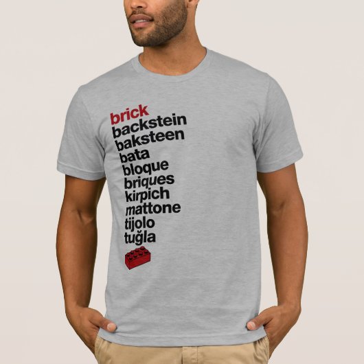 Zeg Brick.. T-shirt (Voorkant)