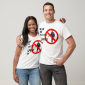 "Zeg dat het het niet spuit" Bezet t-shirt (Unisex)