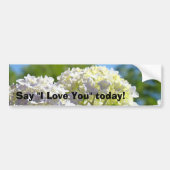 Zeg dat ik vandaag van je hou! bumperstickers Hydr (Voorkant)