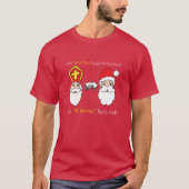 Zeg dat Sint-Nicholas echt snel is T-shirt (Voorkant)