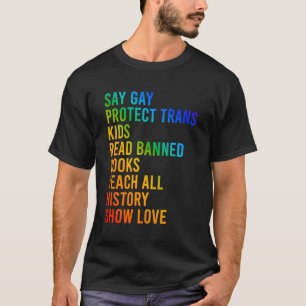Zeg Gay Lees verboden boek Leer alle geschiedenis  T-shirt