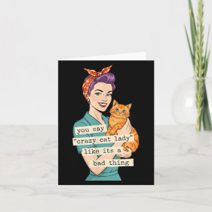 Zeg Gekke Kattenvrouw Als Een Slecht Ding Retro Ka Kaart