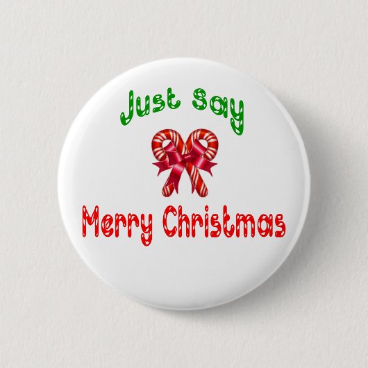 Zeg gewoon Merry Kerstmis Button (Voorkant)