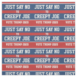 Zeg gewoon nee tegen Creepy Joe Pro-Trump 2020 Stof