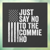 Zeg gewoon nee tegen de commissie tegen Harris Wal Raamsticker (Vel 3)