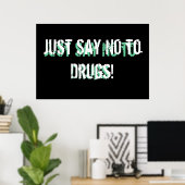 Zeg gewoon nee tegen drugs! poster (Thuiskantoor)