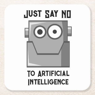 Zeg gewoon nee tegen kunstmatige intelligentie vierkante kartonnen onderzetter