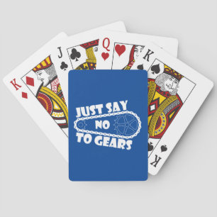 Zeg gewoon nee tegen tandwielen pokerkaarten