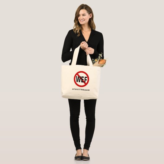 ZEG GEWOON NEE TEGEN TRANSHUMANISME WF GROTE TOTE BAG (Voorkant (model))