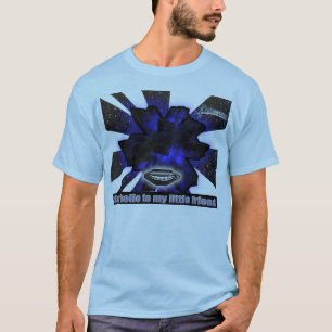 Zeg Hallo tegen mijn kleine vriend T-shirt