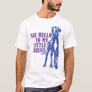 Zeg Hallo tegen mijn kleine vriend T-shirt