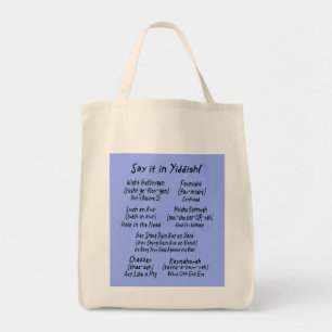 Zeg het maar in Yiddish Blue Tote Bag